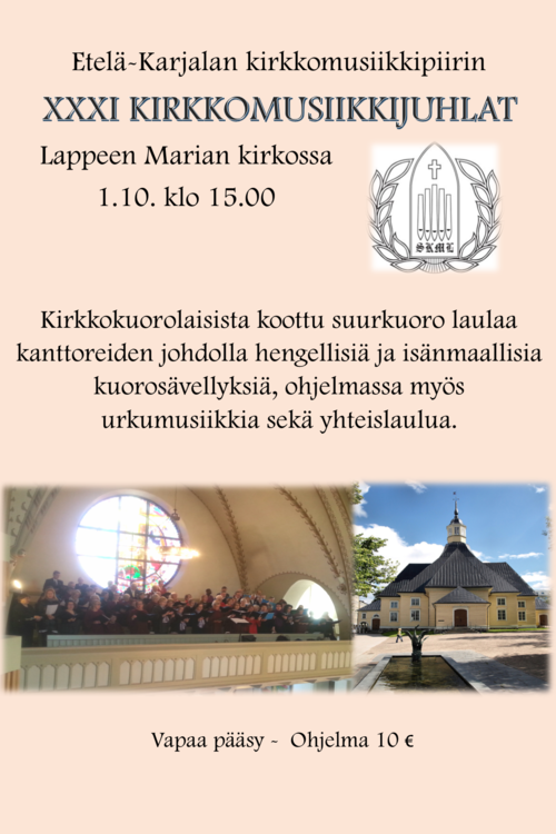 Etelä-Karjalan kirkkomusiikkipiirin XXXI kirkkomusiikkijuhlat Etelä-Karjalan kirkkomusiikkipiirin XXXI kirkkomusiikkijuhlat