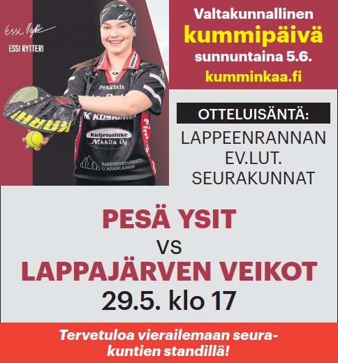 Seuraava Kummipelin mainos sunnuntaina 29.5. klo 17 Lappeenrannan vanhalla kentällä.