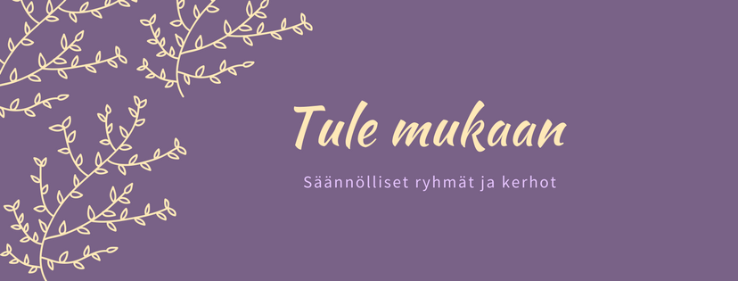 Tule mukaan bannerikuvaa säännöllinen toiminta lappeenrannan seurakunnissa