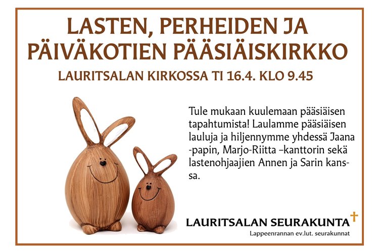 Perheiden ja päiväkotien pääsiäiskirkko Perheiden ja päiväkotien pääsiäiskirkko