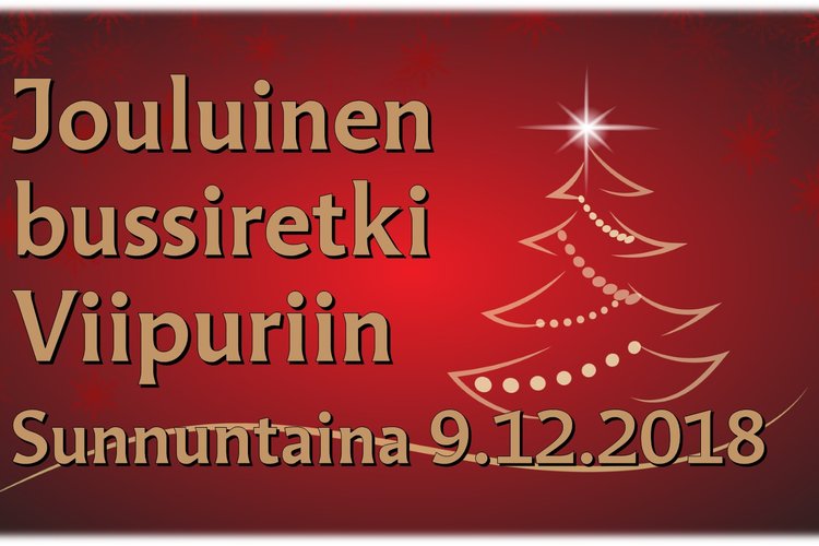 Jouluinen retki Viipuriin Jouluinen retki Viipuriin