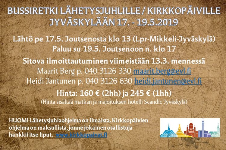 Bussiretki Lähetysjuhlille / Kirkkopäiville Jyväskylään Bussiretki Lähetysjuhlille / Kirkkopäiville Jyväskylään
